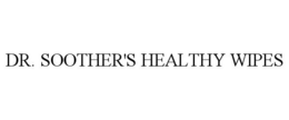 DR. SOOTHER'S HEALTHY WIPES trademark