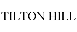 TILTON HILL trademark
