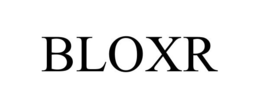 BLOXR trademark