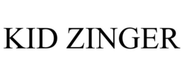 KID ZINGER trademark