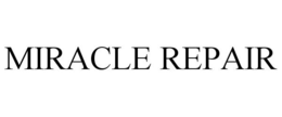 MIRACLE REPAIR trademark