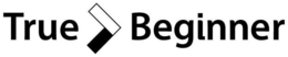 TRUE BEGINNER trademark