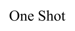 ONE SHOT trademark
