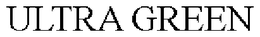 ULTRA GREEN trademark