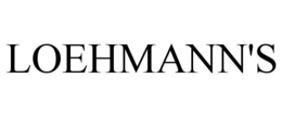 LOEHMANN'S trademark