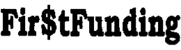 FIR$TFUNDING trademark