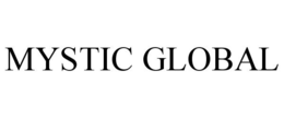 MYSTIC GLOBAL trademark