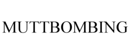 MUTTBOMBING trademark