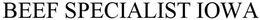 BEEF SPECIALISTS IOWA trademark