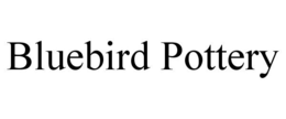 BLUEBIRD POTTERY trademark