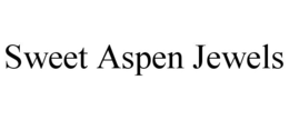 SWEET ASPEN JEWELS trademark