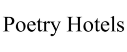 POETRY HOTELS trademark