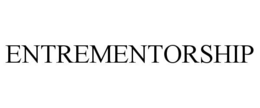 ENTREMENTORSHIP trademark