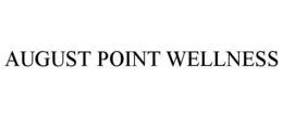 AUGUST POINT WELLNESS trademark