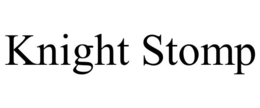 KNIGHT STOMP trademark