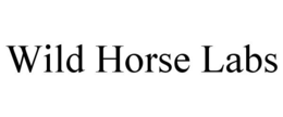 WILD HORSE LABS trademark
