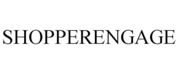 SHOPPERENGAGE trademark