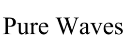 PURE WAVES trademark