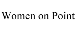 WOMEN ON POINT trademark