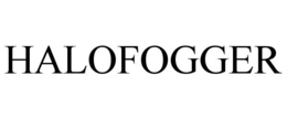 HALOFOGGER trademark