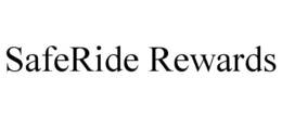 SAFERIDE REWARDS trademark
