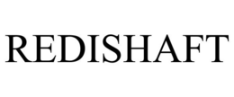 REDISHAFT trademark