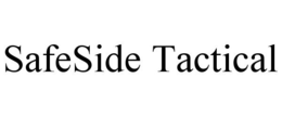 SAFESIDE TACTICAL trademark