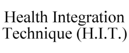HEALTH INTEGRATION TECHNIQUE (H.I.T.) trademark