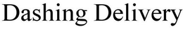 DASHING DELIVERY trademark