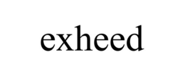 EXHEED trademark