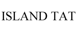 ISLAND TAT trademark