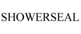 SHOWERSEAL trademark