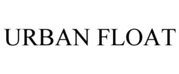 URBAN FLOAT trademark