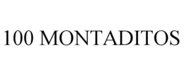 100 MONTADITOS trademark