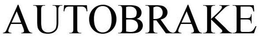 AUTOBRAKE trademark