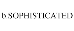 B.SOPHISTICATED trademark