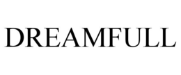 DREAMFULL trademark