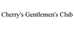 CHERRY'S GENTLEMEN'S CLUB trademark