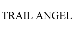 TRAIL ANGEL trademark