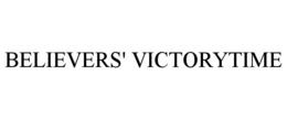 BELIEVERS' VICTORYTIME trademark