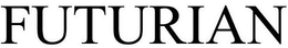 FUTURIAN trademark