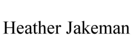HEATHER JAKEMAN trademark