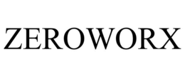 ZEROWORX trademark