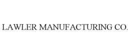 LAWLER MANUFACTURING CO. trademark