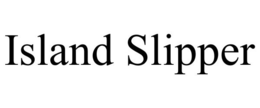 ISLAND SLIPPER trademark