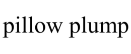 PILLOW PLUMP trademark