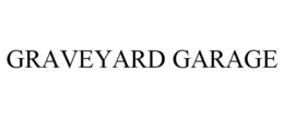 GRAVEYARD GARAGE trademark