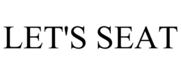 LET'S SEAT trademark