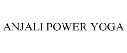 ANJALI POWER YOGA trademark