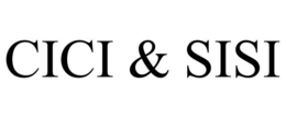 CICI & SISI trademark